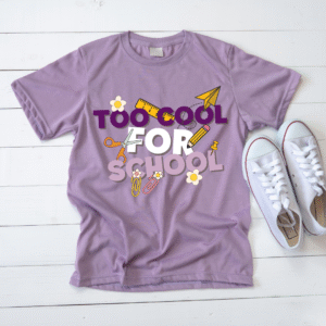 Graphic Tee | "Too Cool for School"
