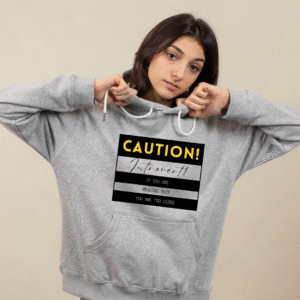 "Caution! Introvert" Series | Graphic Hoodie